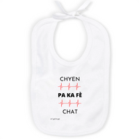 Chyen pa ka fè chat / Bavoir